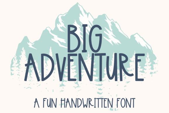 Big Adventure: A Charming Handwritten Font for Cricut Projects