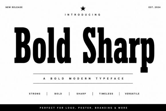 Bold Sharp: A Modern Serif Font for Commanding Design