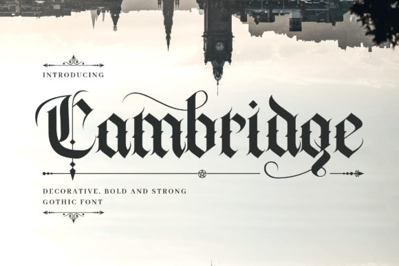 Cambridge: A Gothic Blackletter Typeface for Bold Design