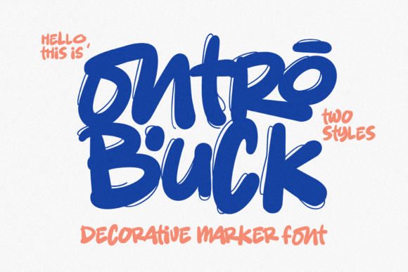 Discover Ontro Buck: Bold Decorative Marker Font