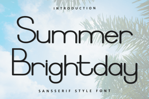 Discover the Unique Appeal of Summer Brightday