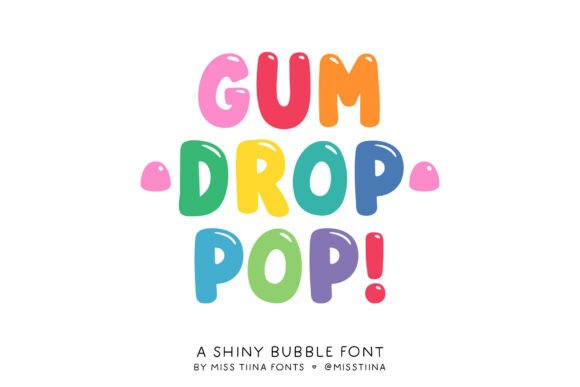 Gum Drop Pop Font: Sweet & Playful Display Typeface