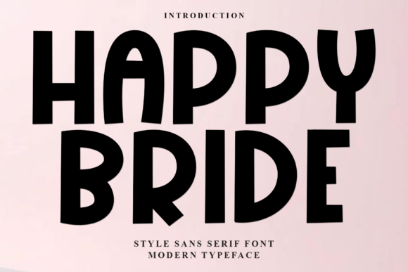 Happy Bride: A Beautiful and Eye-Catching Font
