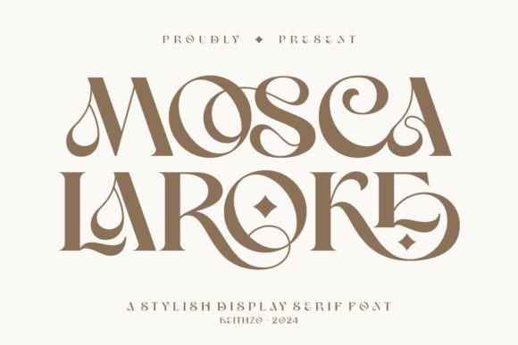 Mosca Laroke: A Stylish Serif for Modern Elegance
